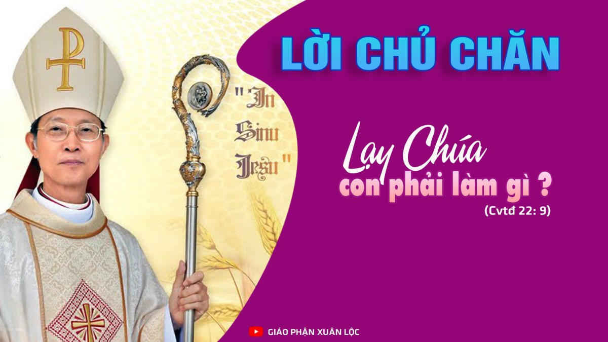 loi-chu-chan-giao-phan-xuan-loc-thang-3-2023-lay-chua-con-phai-lam-gi.jpg