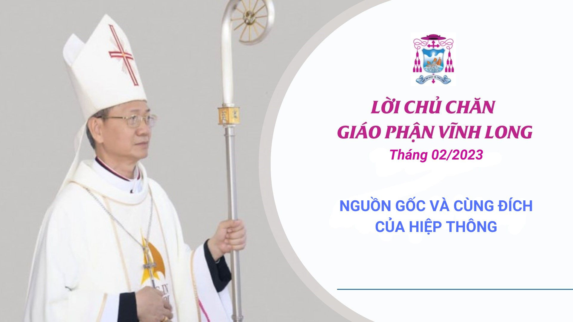 loi-chu-chan-giao-phan-vinh-long-thang-02-2023-nguon-goc-va-cung-dich-cua-hiep-thong.jpg