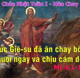 Chúa Nhật I Mùa Chay – Năm A