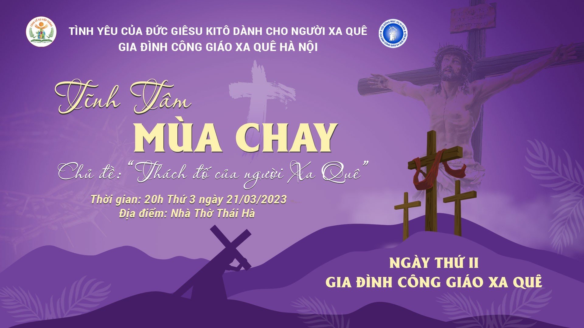 Tĩnh Tâm Mùa Chay: Ngày II dành cho đại Gia Đình Công Giáo Xa Quê HN