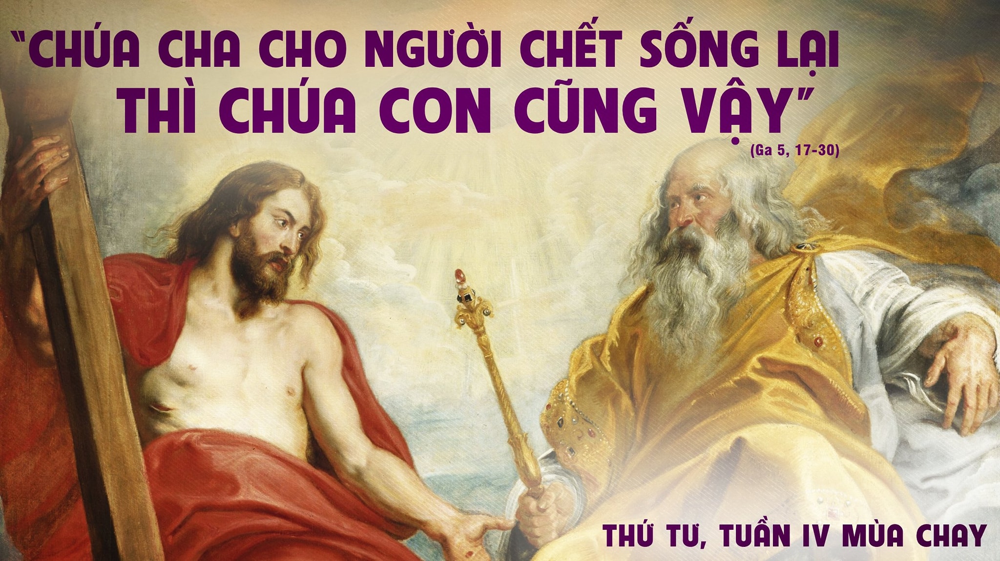 Thứ tư tuần IV mùa Chay