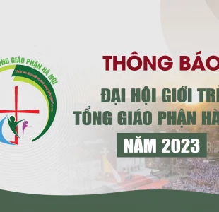 Đại hội giới trẻ Tổng Giáo Phận Hà Nội năm 2023