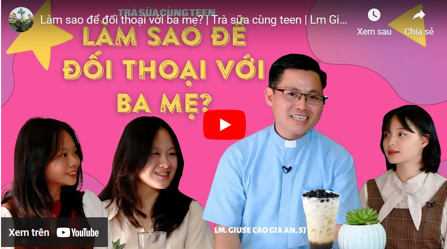 TRÀ SỮA CÙNG TEEN: LÀM SAO ĐỂ ĐỐI THOẠI VỚI BA MẸ?