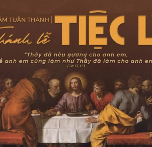 Thứ năm tuần thánh – Lễ tiệc ly