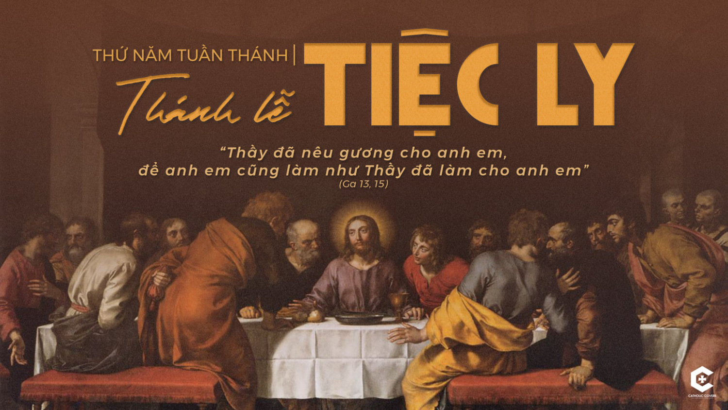 Thứ năm tuần thánh – Lễ tiệc ly