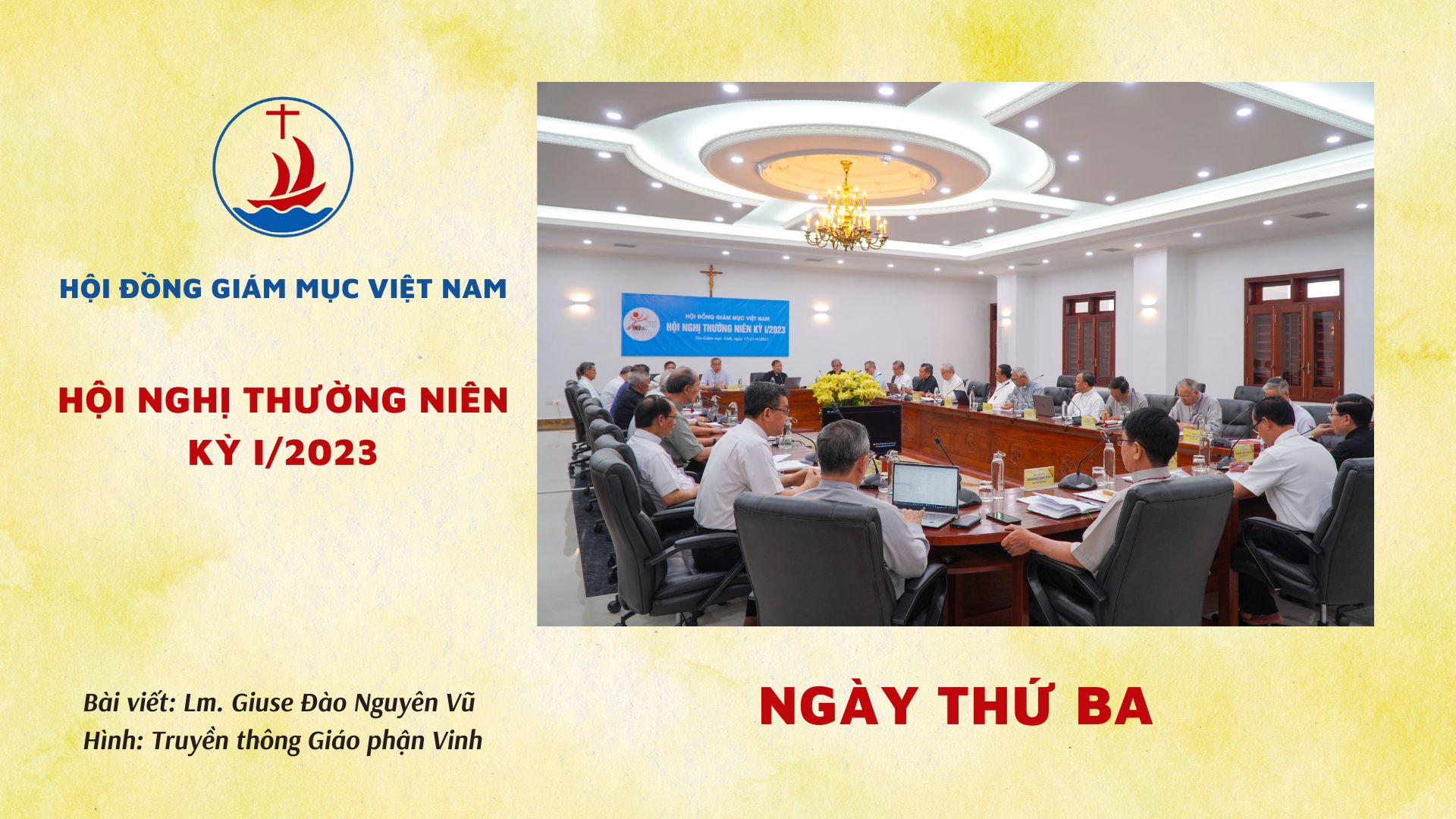 HĐGMVN: Hội nghị thường niên kỳ I/2023 ngày thứ ba