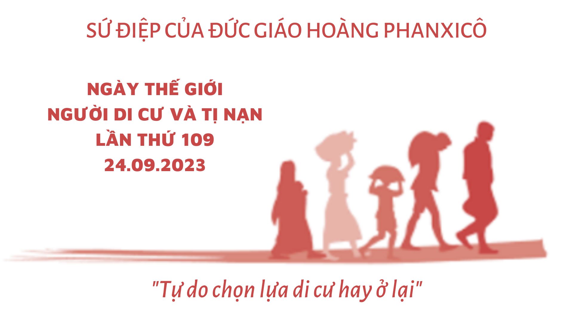 Sứ điệp của ĐGH nhân ngày thế giới người du cư và tị nạn lần thứ 109 năm 2023