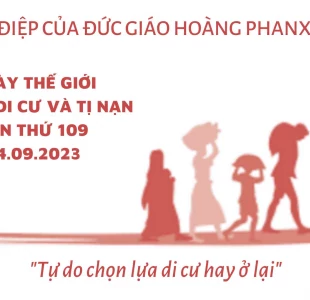 Sứ điệp của ĐGH nhân ngày thế giới người du cư và tị nạn lần thứ 109 năm 2023