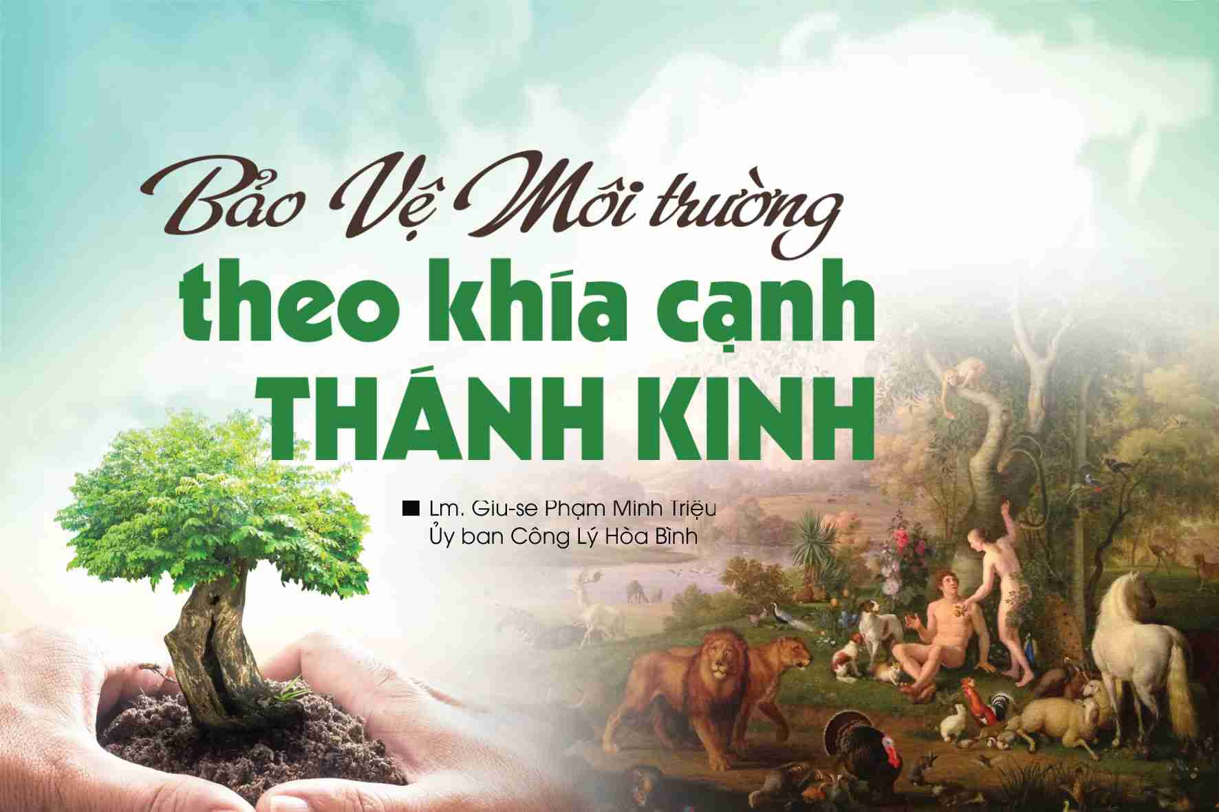 Bảo vệ môi trường theo khía cạnh Thánh Kinh