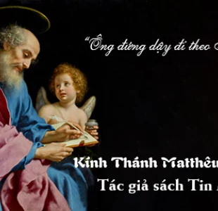 Đứng dậy đi theo (21.09.2023 – Thánh Matthêô, Tông đồ, Tác giả Sách Tin Mừng)