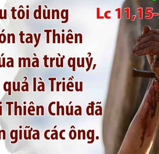 Ngón tay Thiên Chúa (13.10.2023 – Thứ Sáu Tuần 27 TN)