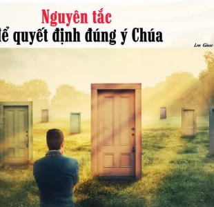 Nguyên tắc để quyết định đúng ý Chúa