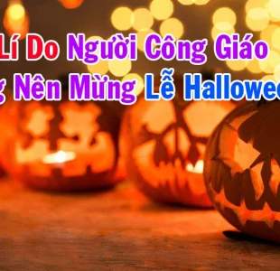 10 lý do người Công Giáo không nên mừng lễ Halloween