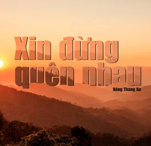 Xin đừng quên nhau