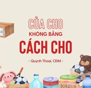 Giải đáp thắc mắc cho người trẻ: Bài 108 - Của cho không bằng cách cho