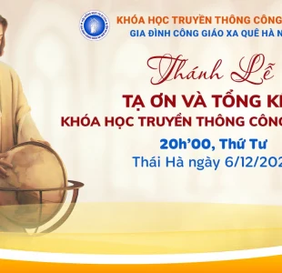 Thông báo: Thánh lễ tạ ơn và tổng kết khóa học Truyền thông Công giáo 2023